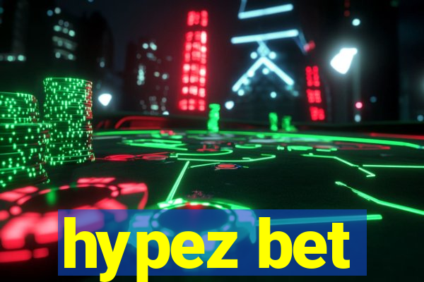 hypez bet